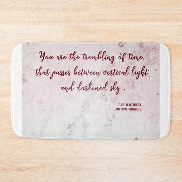 Item preview, You are the trembling of time 01 - Pablo Neruda - 100 Love Sonnets - Typographic Quote Print designed and sold by Studio Grafiikka.