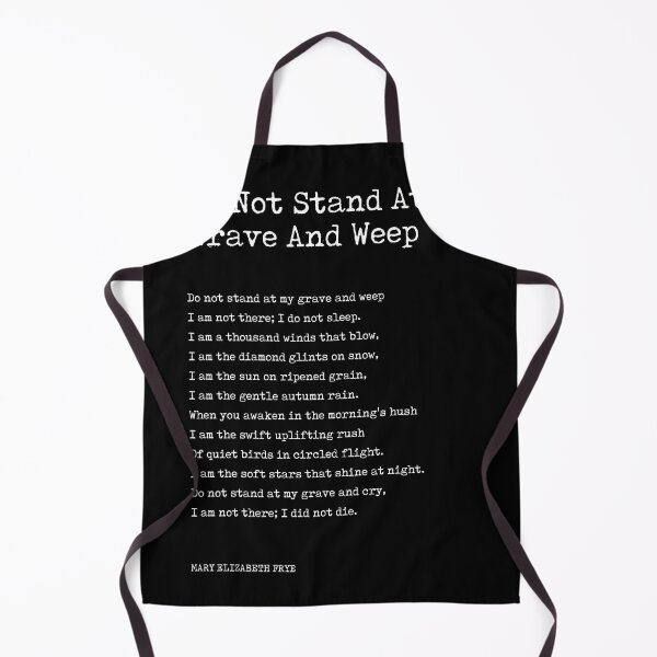 Item preview, Do Not Stand At My Grave And Weep - Mary Elizabeth Frye Poem - Literature - Typewriter Print 1 Black designed and sold by Studio Grafiikka.