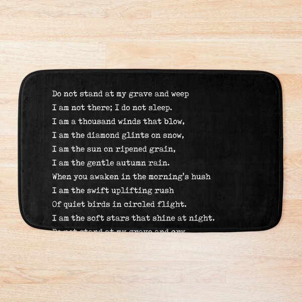 Item preview, Do Not Stand At My Grave And Weep - Mary Elizabeth Frye Poem - Literature - Typewriter Print 1 Black designed and sold by Studio Grafiikka.