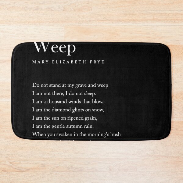Item preview, Do Not Stand At My Grave And Weep - Mary Elizabeth Frye Poem - Literature - Typewriter Print 2 Black designed and sold by Studio Grafiikka.