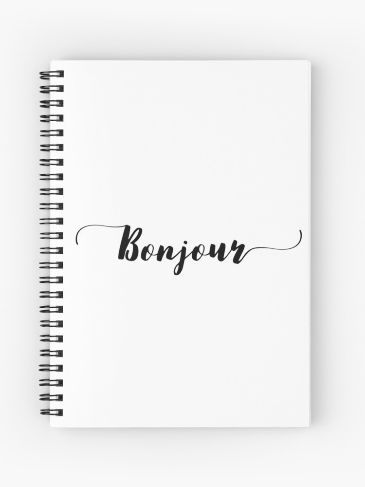 Cuaderno de espiral «Bonjour, frase en francés» de adelemawhinney |  Redbubble