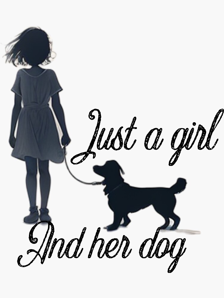 Just a girl and her dog