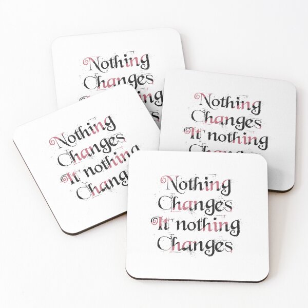 Item preview, Nothing changes if nothing changes designed and sold by DiyaNikki.