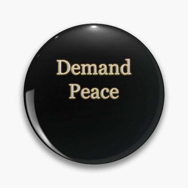 Item preview, Demand Peace (White Angelic halo Text) designed and sold by Swabcraft.