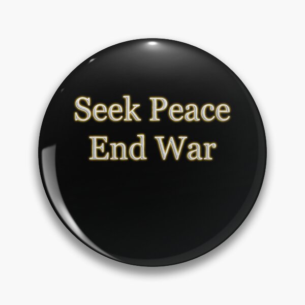 Item preview, Seek Peace End War (White Angelic halo Text) designed and sold by Swabcraft.