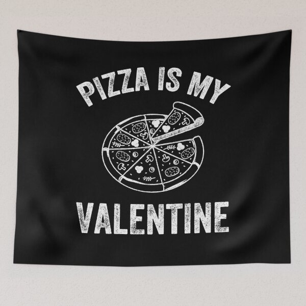 Item preview, Pizza is my valentine - Pizza lover designed and sold by Captain Mood.