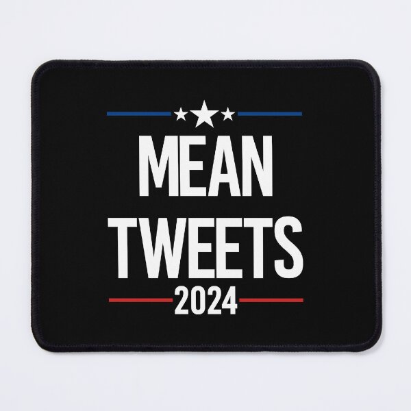 Item preview, Mean Tweets 2024 designed and sold by by-ariel24.