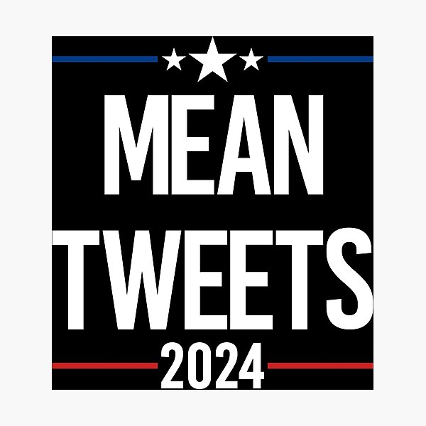 Item preview, Mean Tweets 2024 designed and sold by by-ariel24.
