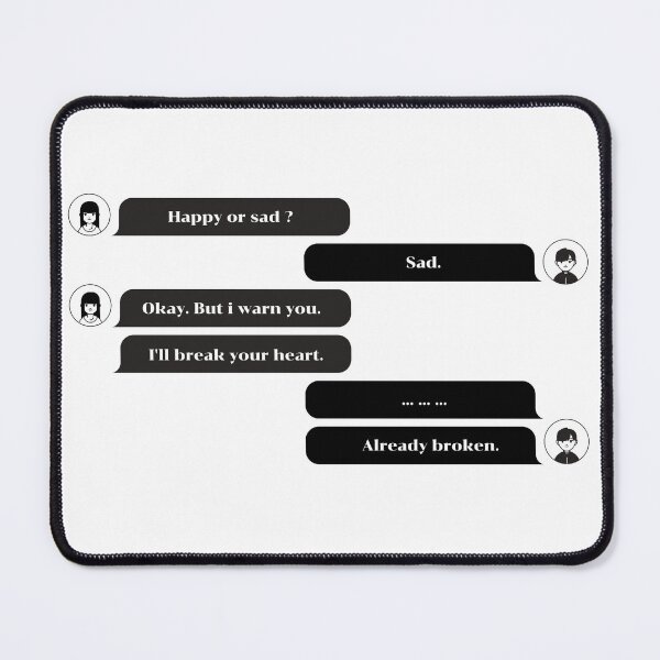 Item preview, Sad chat, My heart is already broken. designed and sold by Miyao999.