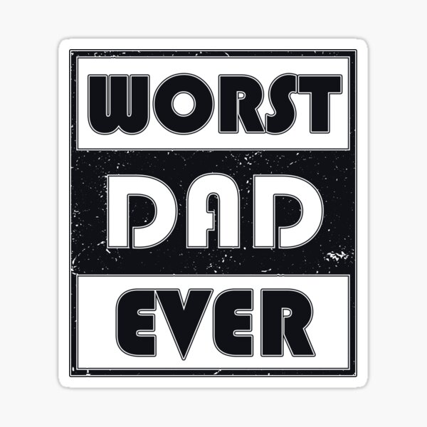 Shit Dad Stickers, Unique Designs