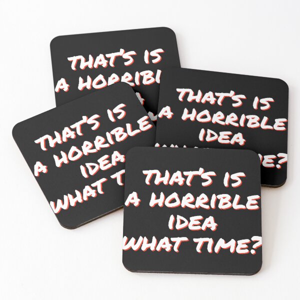 Item preview, Thats is a horrible idea what time? designed and sold by horvath019.