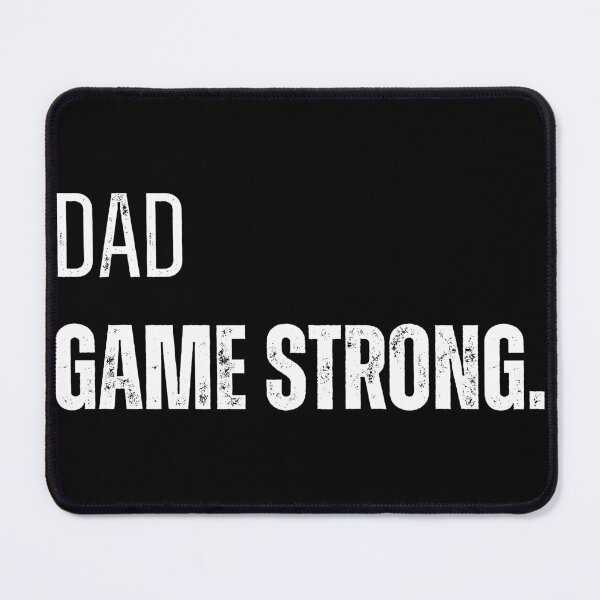 Item preview, Father's day shirt that says "Dad, Game Strong." designed and sold by ArtandSmile.