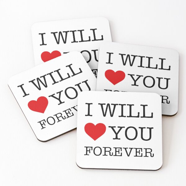 Item preview, I Will Love You Forever - I Will Heart You Forever designed and sold by SmilefromAlex.
