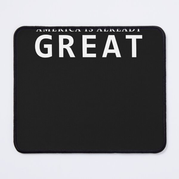 Item preview, America is Already Great Anti- Trump T-Shirt designed and sold by JameJoyDesigner.