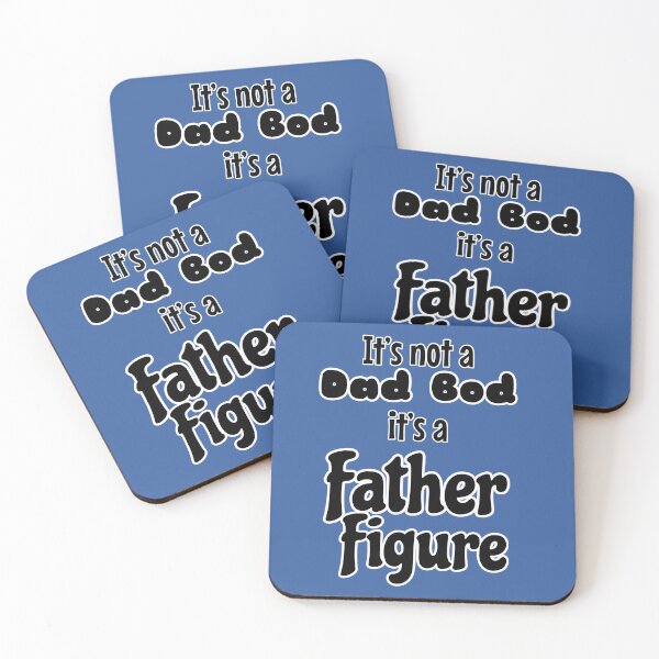 Item preview, It’s not a dad bod, it’s a father figure designed and sold by LollieAnneArt.