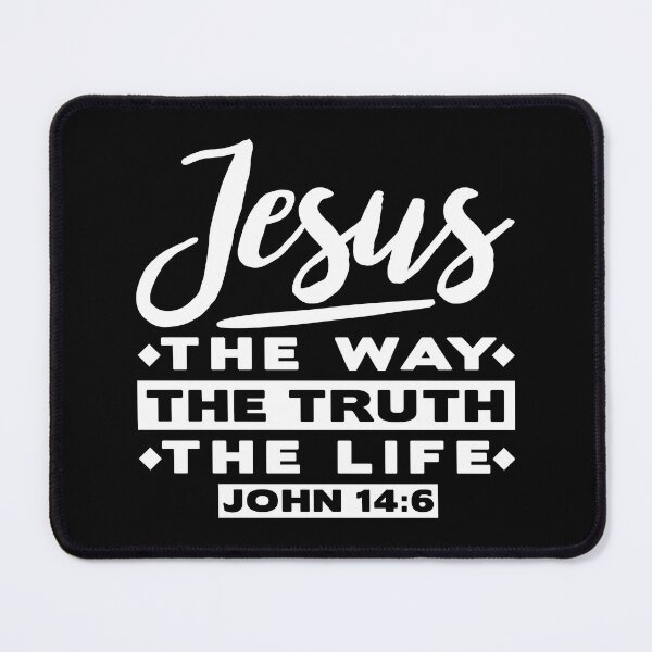 Item preview, John 14:6 Jesus The Way The Truth The Life designed and sold by plushism.
