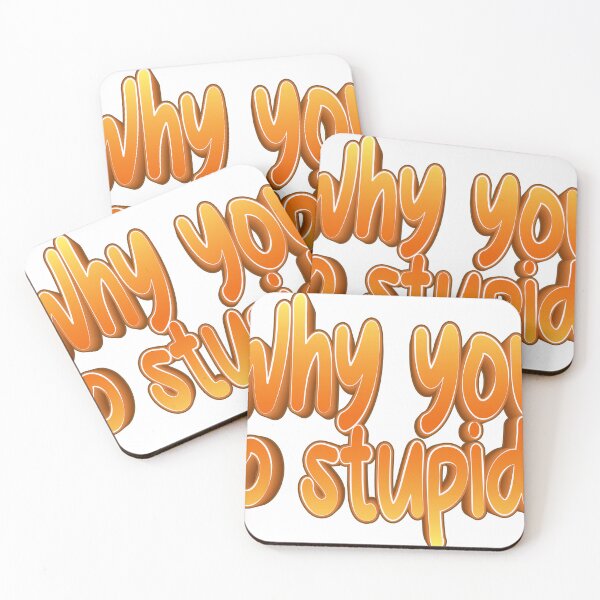 Item preview, Y U so stupid designed and sold by Sticktle.