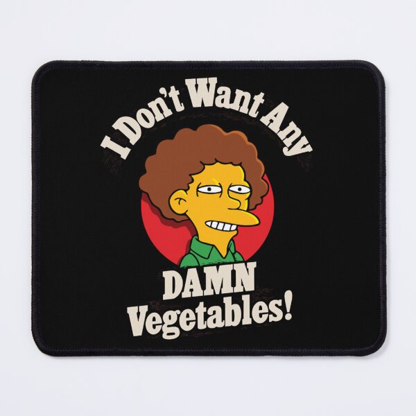 Item preview, I Don_t Want Any Damn Vegetables designed and sold by William-bell.