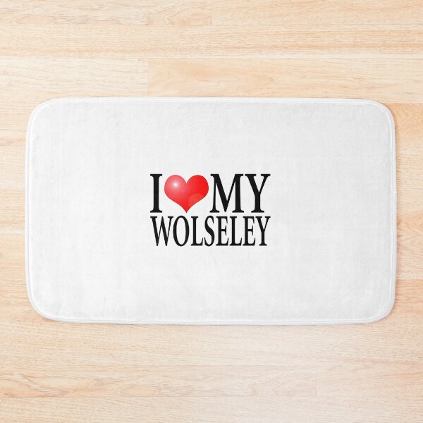 Item preview, I LOVE MY WOLSELEY designed and sold by OldClassicCar.