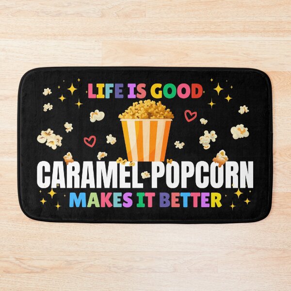 Item preview, Life is Better with Caramel Popcorn designed and sold by awesome-perky.