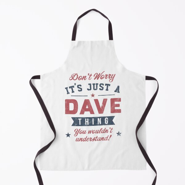 Item preview, It's a Dave thing designed and sold by PaulSDesign.