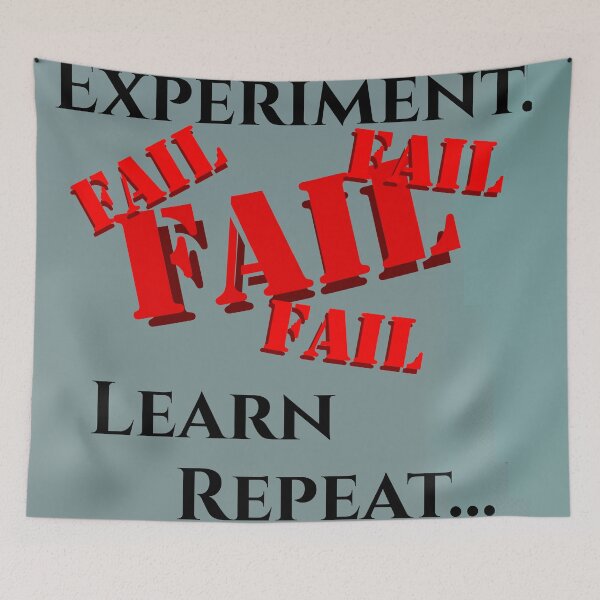 Item preview, Experiment, Fail, Learn, Repeat designed and sold by Councilrock.
