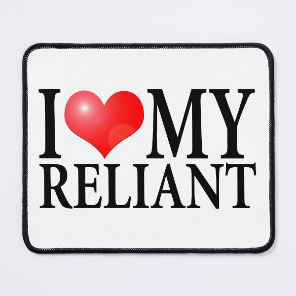 Item preview, I LOVE MY RELIANT (SCIMITAR, ROBIN, RIALTO) designed and sold by OldClassicCar.