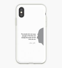 crazy people change the world - steve jobs iPhone Case