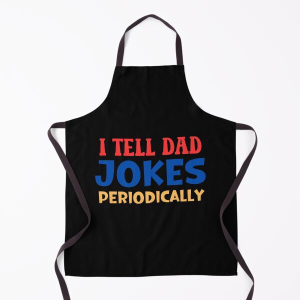 Item preview, I TELL DAD JOKES PERIODICALLY. designed and sold by CCT-Design.
