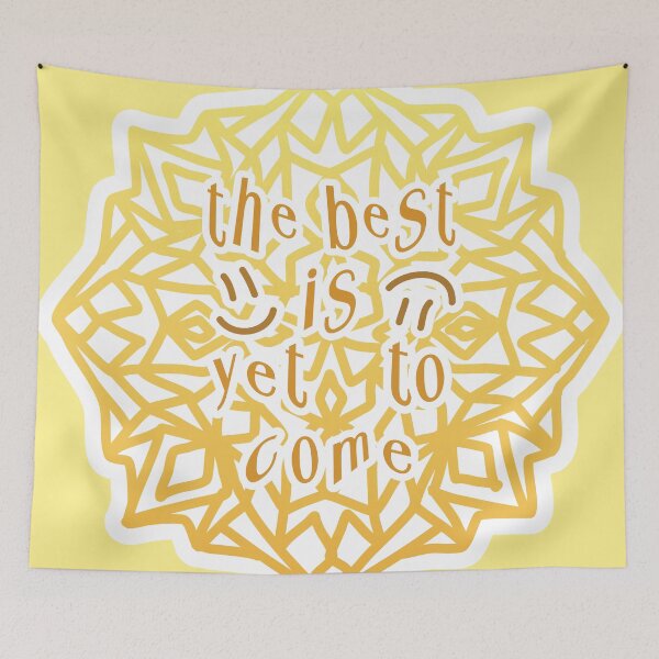 Item preview, The Best is Yet to Come designed and sold by GabyconY.