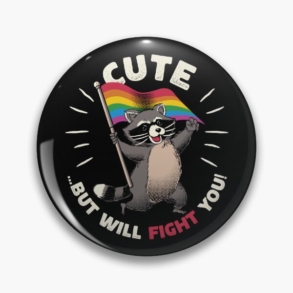 Item preview, Cute But I Will Fight You Pride by Tobe Fonseca designed and sold by Tobe Fonseca®.