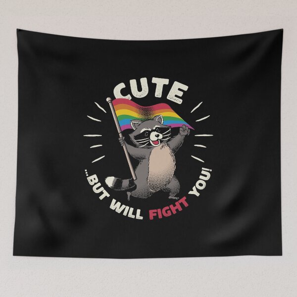 Item preview, Cute But I Will Fight You Pride by Tobe Fonseca designed and sold by Tobe Fonseca®.