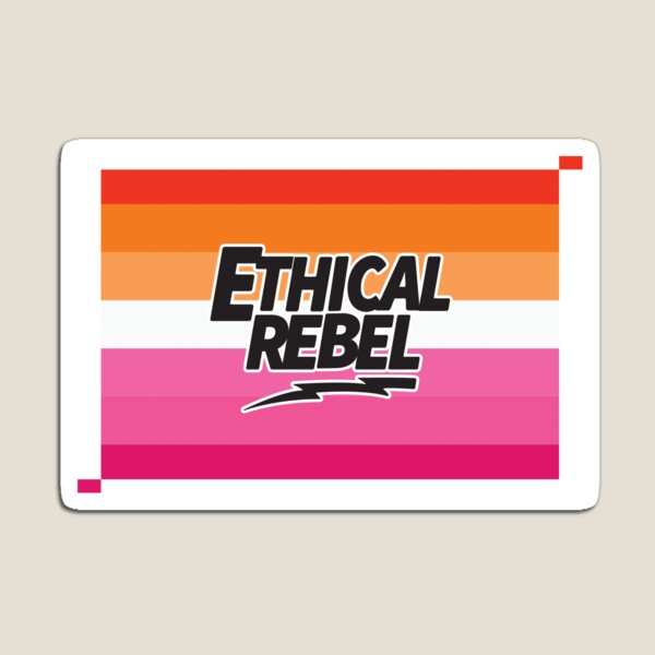 Ethical Rebel Lesbian Pride Magnet