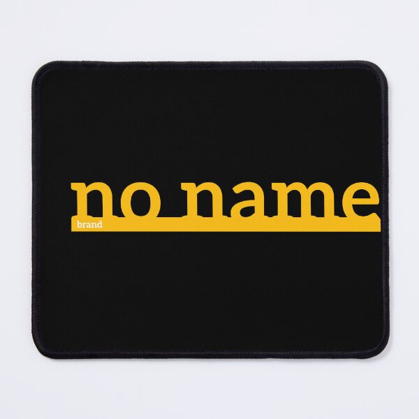 Item preview, No Name Brand - No Name Funny Gifts  designed and sold by sirMatys.