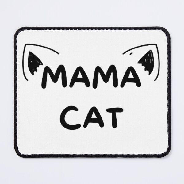 Item preview, MAMA CAT designed and sold by ndj7design.
