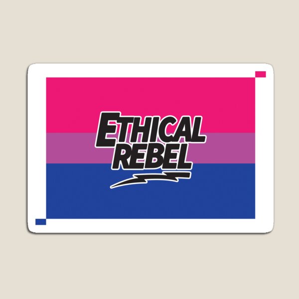 Bisexual Ethical Rebel Magnet
