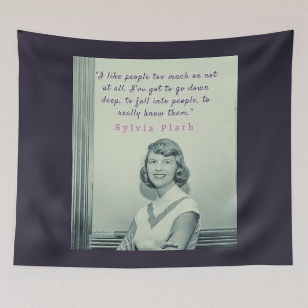 Item preview, Sylvia Plath portrait and quote:  I like people too much or not at all. designed and sold by artbleed.