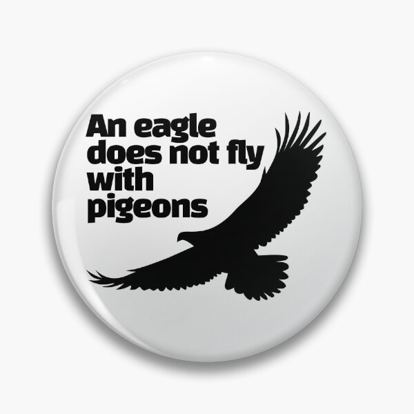 Item preview, An eagle does not fly with pigeons designed and sold by vk09.