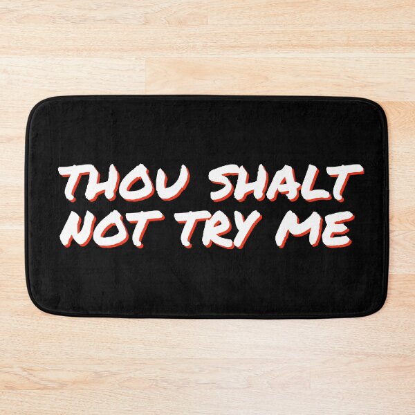 Item preview, thou shalt not try me designed and sold by horvath019.