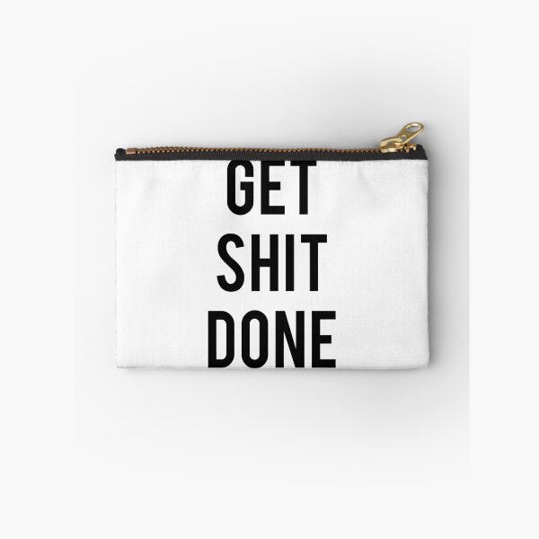 Item preview, Get Shit Done designed and sold by northshire.