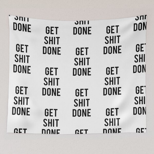 Item preview, Get Shit Done designed and sold by northshire.