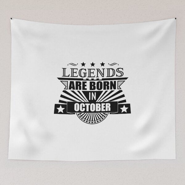 Item preview, Legends Are Born In October designed and sold by RavoNeo.