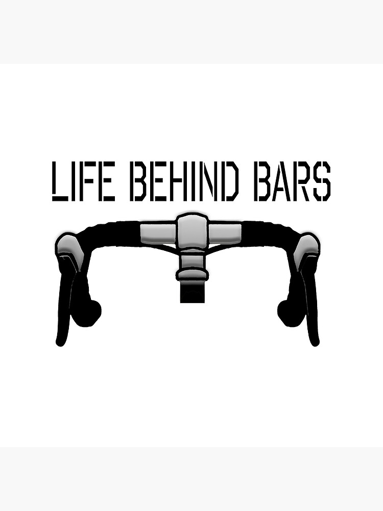 life behind bars bike