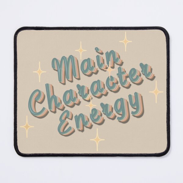 Item preview, MAIN CHARACTER ENERGY designed and sold by KWZCreates.