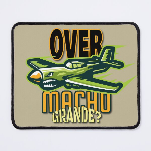 Item preview, Over Macho Grande? designed and sold by PurpleHelmet.