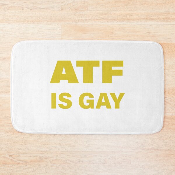 Item preview, ATF is gay designed and sold by RossDillon.