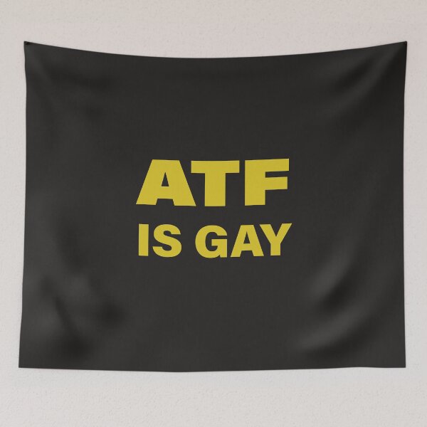 Item preview, ATF is gay designed and sold by RossDillon.