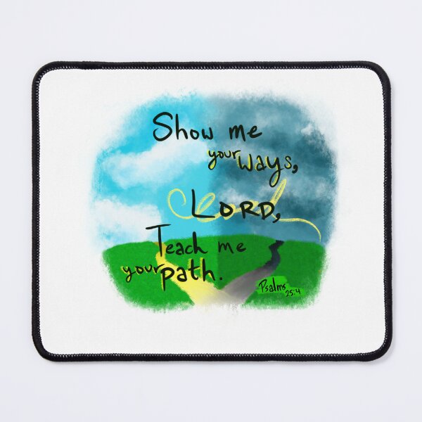 Item preview, Psalms 25:4 designed and sold by Katie Kowalik.