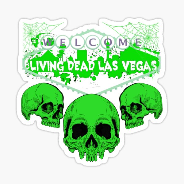 Living Dead Las Vegas Welcome sign logo Sticker