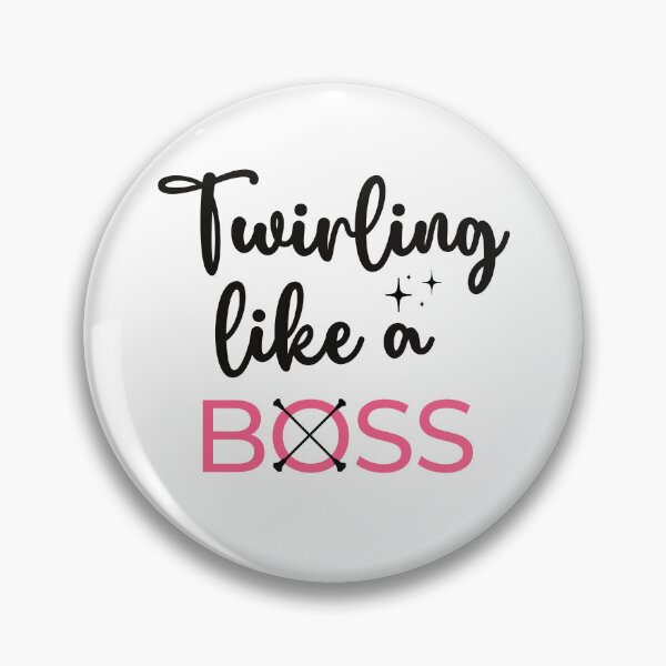 Item preview, Twirling like a boss! Baton Twirling Design for Twirlers and Teams designed and sold by Peppermintmama.